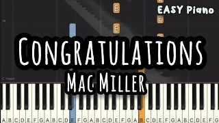 Mac Miller - Congratulations (Easy Piano, Piano Tutorial) Sheet