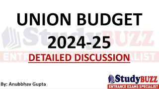 Union Budget 2024 Explained: Highlights | Important Budget related questions for Interview & exams