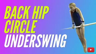 The Back Hip Circle Underswing - Gold Medal Gymnastics Drills on Bars featuring Coach Amanda Borden