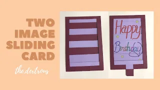 Two Image Sliding Card Tutorial | Handmade | Cách làm thiệp