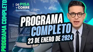 DPC con Nacho Lozano | Programa completo del 23 de enero de 2024