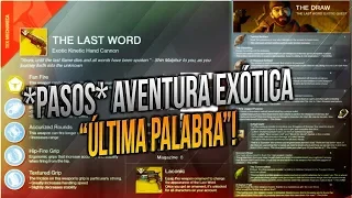 PERKS, STATS, LORE Y PASOS AVENTURA EXÓTICA DE "ÚLTIMA PALABRA"! EN DESTINY 2