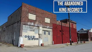 The Abandoned King's Records (Cincinnati, Ohio)