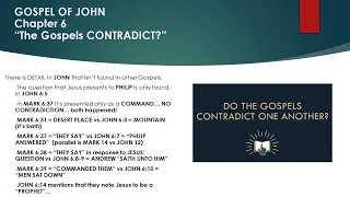 The Gospel CONTRADICTS? - John 6:1-6