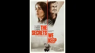 The Secrets We Keep (Official Trailer) 2020