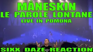 Måneskin: Le Parole Lontane Live in Pomona Reaction