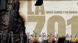 La 701 - Jorge Flores y su Banda (Sesión en Vivo)