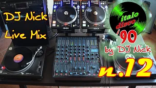 DJ NICK 90's Vinyl Italo-Disco Mix live 12