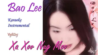 Bao Lee - Xa Xov Nug Moo - Karaoke - Instrumental