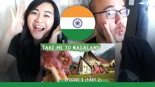 Indonesians React To Take Me to Nagaland | The Modern Naga Lifestyle | Kohima Edition