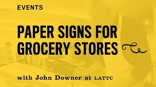 Sign Painting Paper Signs for Grocery Stores with John Downer