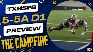 The Campfire: Previewing High School Football District 5-5A D1