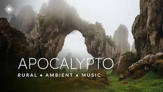 Apocalypto - Rural Reverie Ambient Music - Atmospheric Music for Deep Relaxation