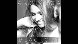 АНЖЕЛИКА Агурбаш - Blackout (single edit) 2012