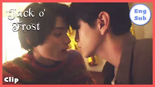 [ENG SUB] [Clip] He Broke Up With Me on My Birthday | Jack o' Frost | EP5