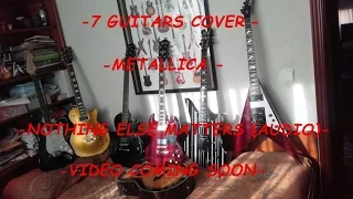 Nothing else matters- Metallica | 7 GUITARS COVER | AVENGER GATES
