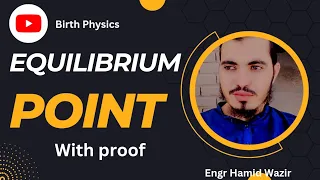 Understanding Equilibrium Position in Physics | equilibrium point | birth physics | SHM