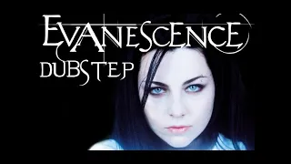 Evanescence - Missing (Dubstep Remix)