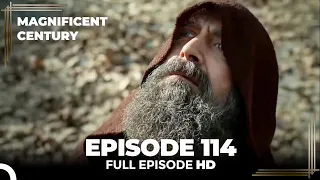 Magnificent Century Episode 114 | English Subtitle