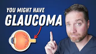 3 Reasons You Might Have Glaucoma And Not Know It (Glaucoma Explained)