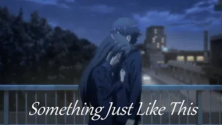 Oregairu - Something Just Like This「AMV」