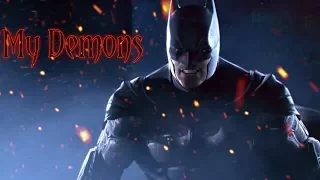 [GMV] Batman Arkham: My Demons - STARSET