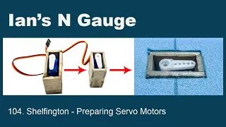 104 - Shelfington - Preparing Servo Motors