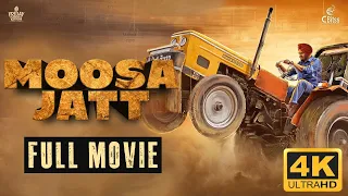 Moosa Jatt (Full Movie) | Sidhu Moose Wala | Sweetaj Brar | Latest Punjabi Movie