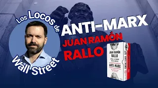 📢 TODO lo que quieres saber sobre Anti-Marx  💥 Nos lo CUENTA Juan Ramón Rallo