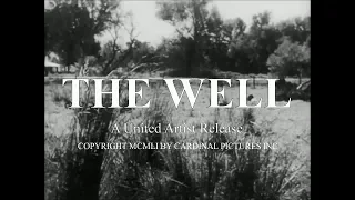 The Well (1951, trailer) [Maidie Norman, Ernest Anderson, Richard Robe, Barry Kelley]