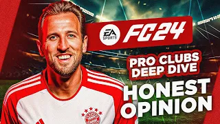 EA Sports FC 24 Pro Clubs Deep Dive HONEST OPINION