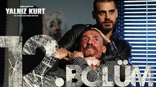 Yalnız Kurt 12. Bölüm @atvturkiye