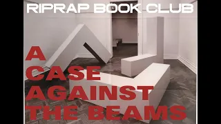 A Case Against the Beams: Thoughts on Robert Morris and Minimalism