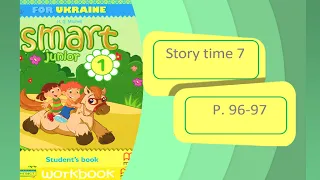 Smart Junior 1 Story time 7