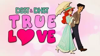 DSST ♥ True Love {feat. DHST}