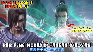 Btth Season 5 Episode 87 Sub Indo - Kematian si Pengkhianat Han Feng