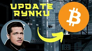 Aktualizacja sytuacji na Bitcoinie