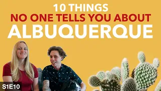10 Things Nobody Tells You About Visiting Albuquerque, New Mexico