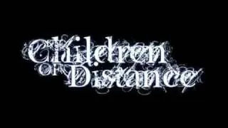 Children Of Distance - Kedves Naplóm (Teljes változat)