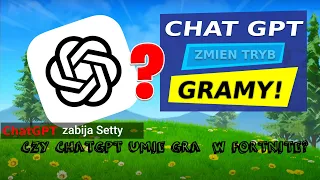 Czy ChatGPT zna zwycięzką taktykę gry w Fortnite *dymy*