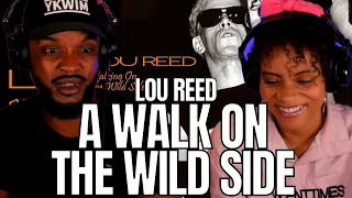 🎵 Lou Reed "Walk On The Wild Side"  REACTION