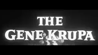 Gene Krupa Compilation- 30s 40s