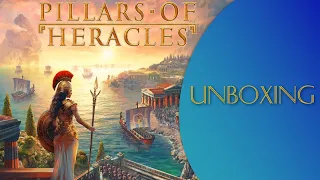 "Pillars of Heracles" KS Prototype Unboxing (February 2024)