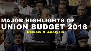 Union Budget 2018 Highlights - Review & Analysis | UPSC, IAS