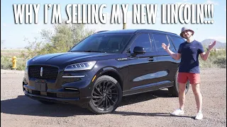2022 Lincoln Aviator Reserve Full Review: SELLING MY CAR AFTER ONE MONTH!