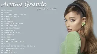 Ariana Grande | Greatest Hits Full Album 2021 | The Best Songs Collection 2021