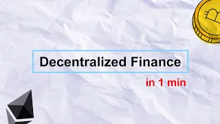 DeFi(Decentralized Finance) Explained in 1 min