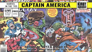 Captain America Ep. 11! Jack Kirby @ Marvel in the '70s