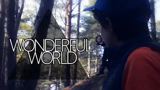 Gravity Falls - Wonderful World [CMV TRAILER]