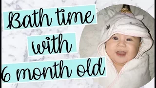 BABY BATH TIME ROUTINE | 6 Months